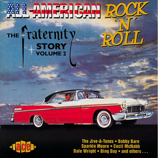 V.A. - All American R'n'R: The Fraternity Story Vol 2